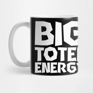 BIG TOTEE ENERGY - IN WHITE - CARNIVAL CARIBANA PARTY TRINI DJ Mug